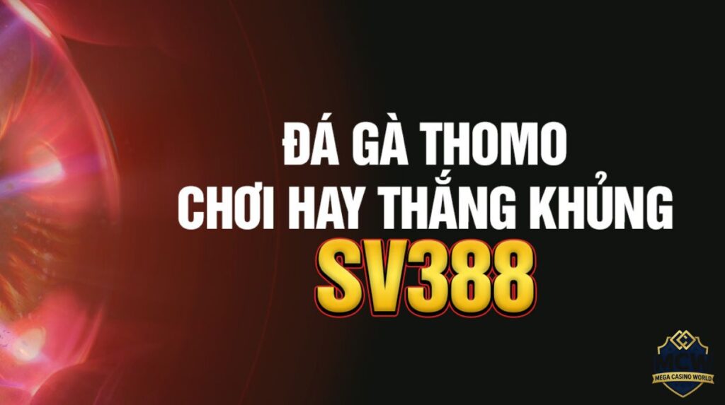 Đá gà SV388 là gì?