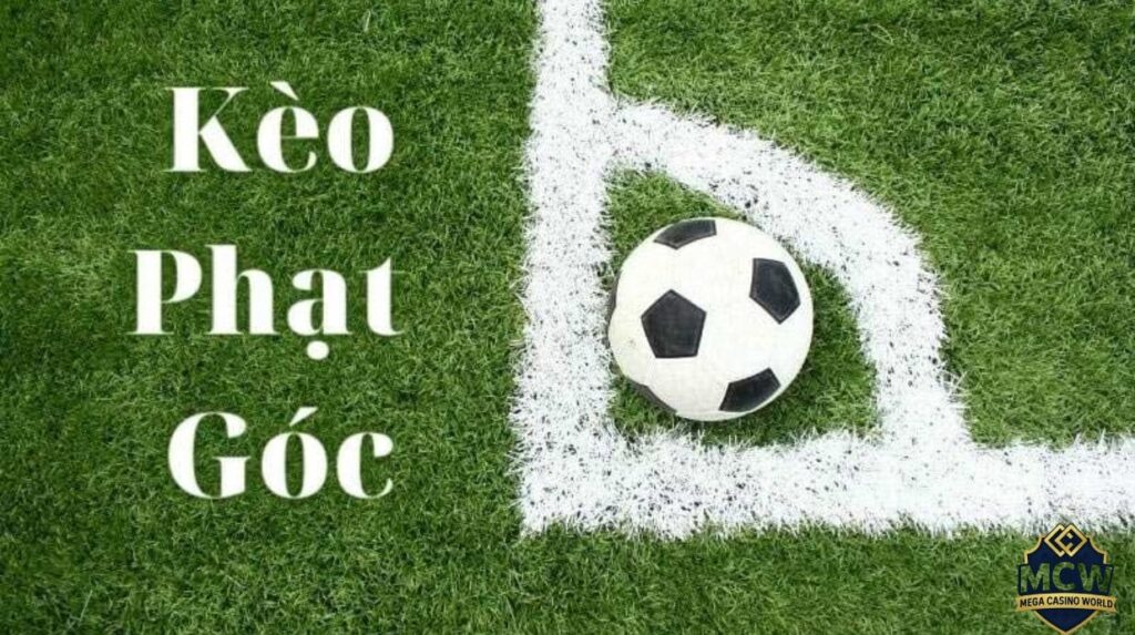 Soi Kèo Phạt Góc - Bí Quyết Phân Tích Và Dự Đoán Chính Xác